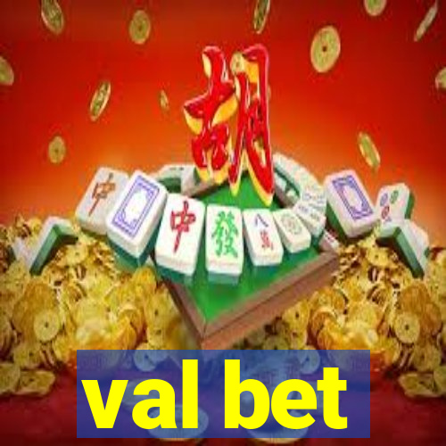 val bet